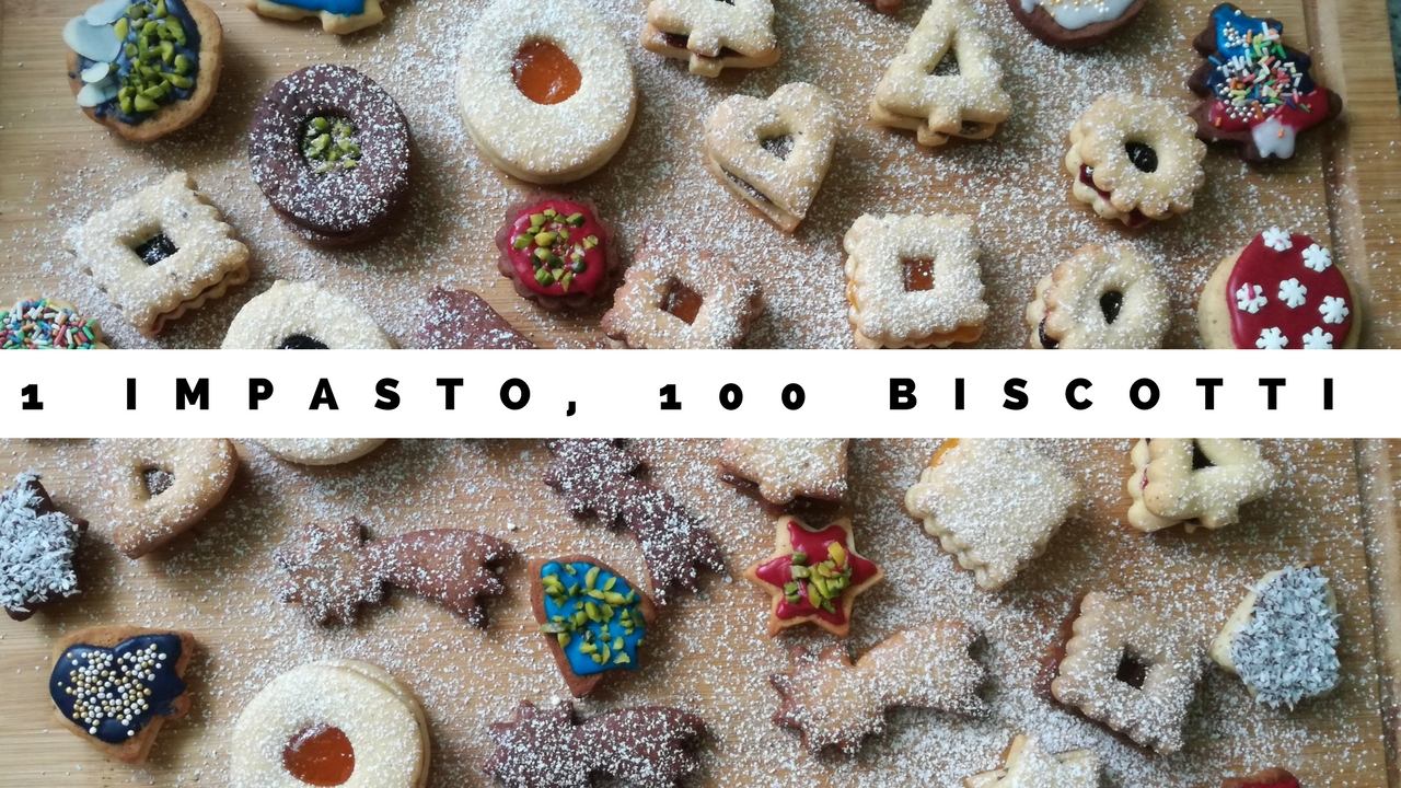 1 impasto, 100 biscotti