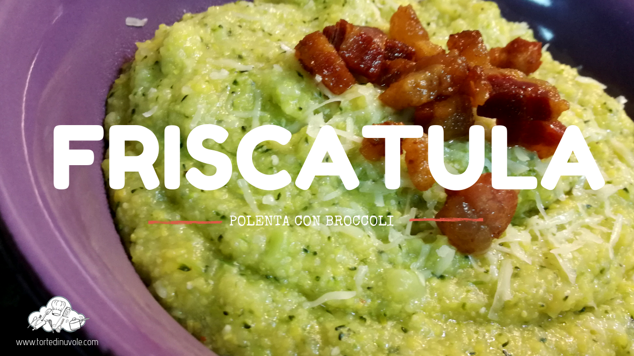 Frascatula: Polenta con i broccoli e pancetta croccante