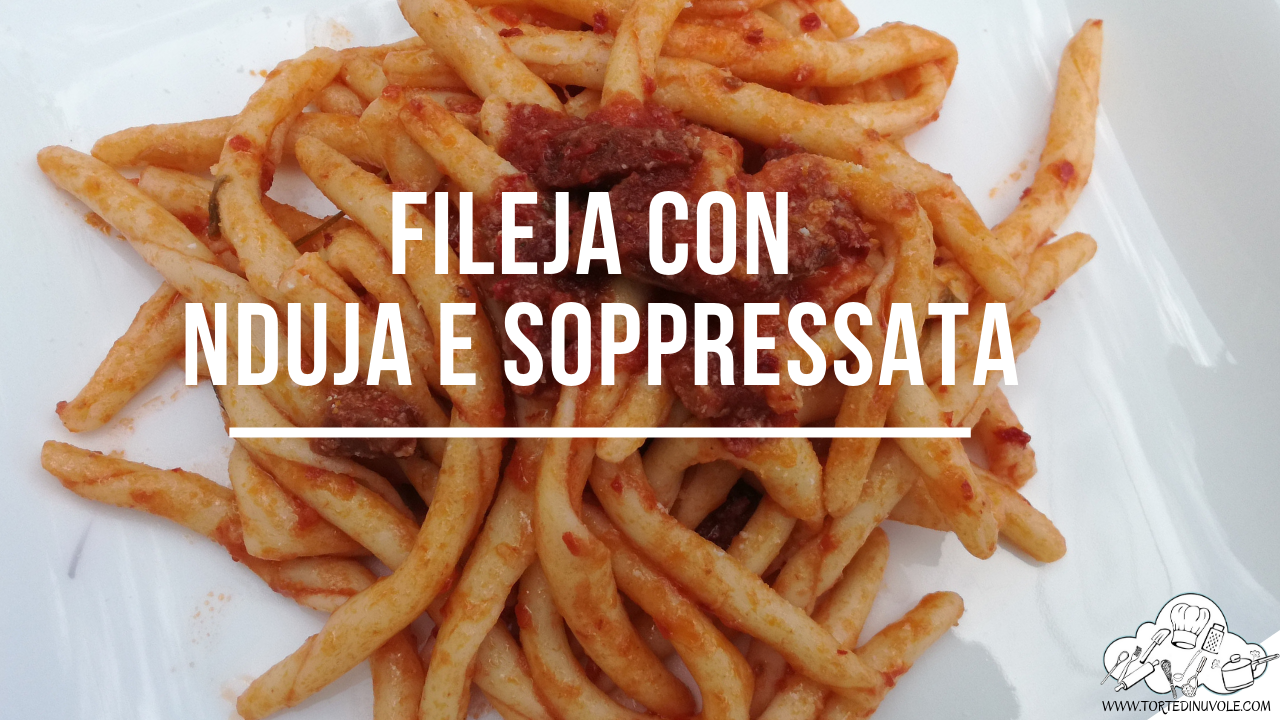 Fileja con Nduja e Soppressata calabrese