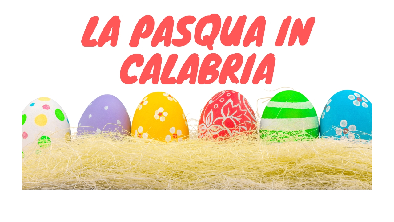 La Pasqua in Calabria